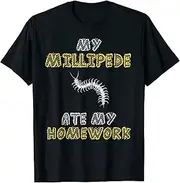 VidiAmazing My Millipede Ate My Homework Arthropod Kid Back to School ds1181 T-Shirt