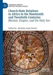 Church-State Relations in Africa in the Nineteenth and Twentieth Centuries: Miss
