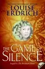 Game of Silence, Paperback by Erdrich, Louise, Brand New, Free P&P in the UK