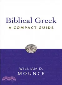 在飛比找三民網路書店優惠-Biblical Greek ─ A Compact Gui