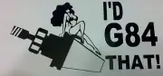 I'D G84 THAT! vinyl decal. Machinist, Haas, Mazak, Doosan, Mori, CNC, Funny