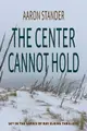 Ray Elkins Thrillers: The Center Cannot Hold