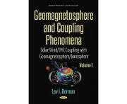 Geomagnetosphere and Coupling Phenomena, Volume I