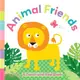 Animal Friends ― A Touch and Feel Book