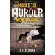 Missed The Murder Went To Yoga: A Milo Rathkey Mystery