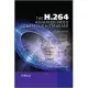 The H.264 Advanced Video Compression Standard