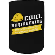 Alcohol Stubby Holder - Civil Enginering - Funny Novelty Birthday Gift Joke Beer Can Bottle
