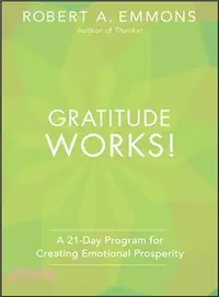 在飛比找三民網路書店優惠-Gratitude Works! A 21-Day Prog