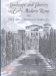 Landscape and Identity in Early Modern Rome：Villa Culture at Frascati in the Borghese Era