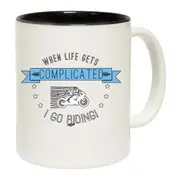 When My Life Gets Complicated Go Riding Moto Mug Cup