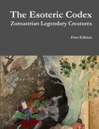 在飛比找博客來優惠-The Esoteric Codex: Zoroastria