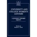 UNIVERSITY AND COLLEGE WOMEN’S CENTERS: A JOURNEY TO EQUITY