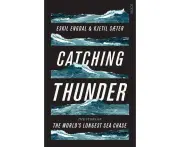 Catching Thunder: The True Story of the World's Longest Sea Chase