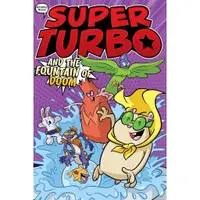 在飛比找蝦皮商城優惠-#9 Super Turbo and the Fountai