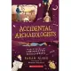 Accidental Archaeologists: Chance Discoveries That Changed the World