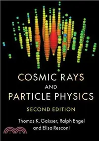 在飛比找三民網路書店優惠-Cosmic Rays and Particle Physi