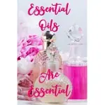 ESSENTIAL OILS ARE ESSENTIAL: ESSENTIAL OILS RECIPE BOOK AND JOURNAL, PINK FLOWER THEME/ ESSENTIAL OILS NOTEBOOK/ ESSENTIAL OILS RECIPE ORGANIZER