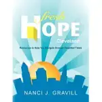 FRESH HOPE CLEVELAND: RESOURCES TO HELP YOU NAVIGATE THROUGH UNSETTLED TIMES