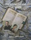 The Stories Behind the People: A Companion Book to Ione's Diary by Tami J. Whitm