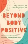 Janet Boseovski Ashleigh H Gallaghe Beyond Body Positiv (Paperback) (US IMPORT)