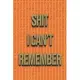 Shit I Can’’t Remember: login and password Organizer & Notebook for internet website Gift for Friends, Coworkers, Mom, Dad, Orange color organ