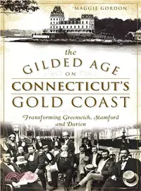 在飛比找三民網路書店優惠-The Gilded Age on Connecticut'