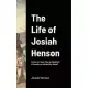 The Life of Josiah Henson