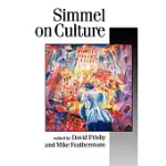 SIMMEL ON CULTURE: SELECTED WRITINGS