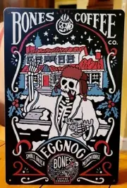 Bones Coffee Egg Nog Tin Metal Sign 7.8x11.8 Inches In Size Man Cave Decor New