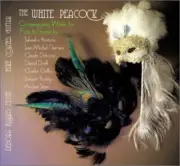 The White Peacock Griffes, Brotons, Damase, Dorff (Composer), others (Composer),