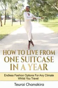 在飛比找博客來優惠-How To Live From One Suitcase 