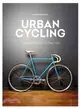 Urban Cycling ─ From the Bmx to the Fixie