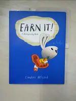 【書寶二手書T1／少年童書_KDP】EARN IT! ─ A MONEYBUNNY BOOK(精裝本)_CINDERS MCLEOD