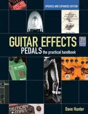 Guitar Effects Pedals Practical Handbook Updated Expanded Backbeat Book CD