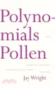 Polynomials and Pollen ― Parables, Proverbs, Paradigms and Praise for Lois