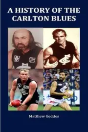 CARLTON BLUES HISTORY AFL FOOTBALL BOOK, BEST SELLER, BARGAIN,TEAM,PLAYERS,3