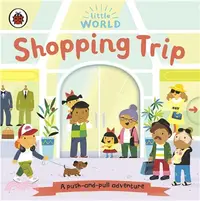 在飛比找三民網路書店優惠-Little World: Shopping Trip (硬