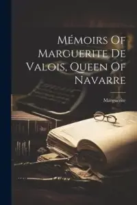 在飛比找博客來優惠-Mémoirs Of Marguerite De Valoi