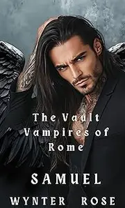 The Vault Vampires of Rome SAMUEL: Book 6