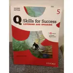 Q: SKILLS FOR SUCCESS LISTENING&SPEAKING 5（可免運）