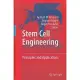 Stem Cell Engineering: Principles and Applications