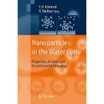 NANOPARTICLES IN THE WATER CYCLE: PROPERTIES, ANALYSIS AND ENVIRONMENTAL RELEVANCE