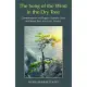 The Song of the Wind in the Dry Tree: Commentaries on Dogen’s Sansho Doei and Koun Ejo’s Komyozo Zanmai