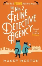 The No. 2 Feline Detective Agency by Mandy Morton NEW Paperback softback