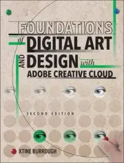 Foundations of Digital Art and Design with Adobe Creative Cloud by xtine burroug