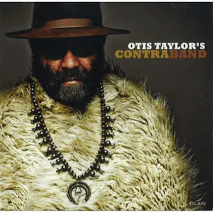 歐帝斯泰勒 非法買賣 Otis Taylor Contraband TEL33188