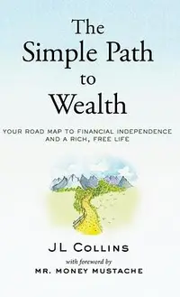 在飛比找誠品線上優惠-The Simple Path to Wealth: You