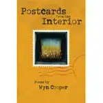 POSTCARDS FROM THE INTERIOR