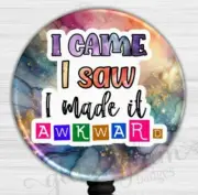 Funny Retractable Badge Reel, Cute Saying ID Badge Clip Holder - 6673K
