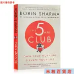 羅賓夏瑪 凌晨五點俱樂部 THE 5 AM CLUB 英文原版勵志讀物 賣掉法拉利的高僧同名作者 ROBIN SHARM